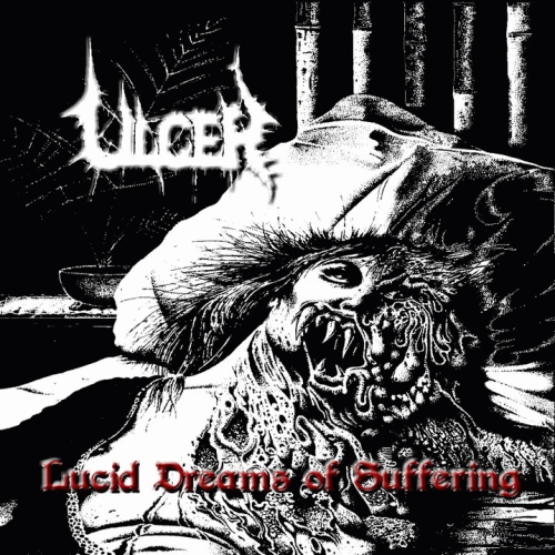 Ulcer (USA) : Lucid Dreams of Suffering